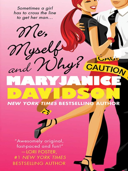 Title details for Me, Myself and Why? by MaryJanice Davidson - Available